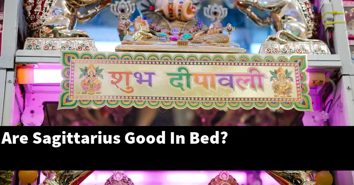 Are Sagittarius Good In Bed?