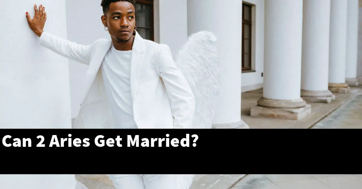 Can 2 Aries Get Married?