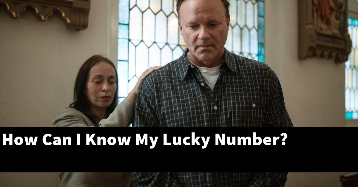 How Can I Know My Lucky Number?