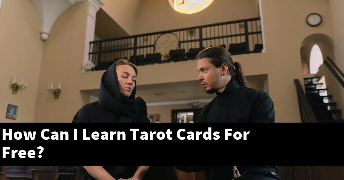 How Can I Learn Tarot Cards For Free?