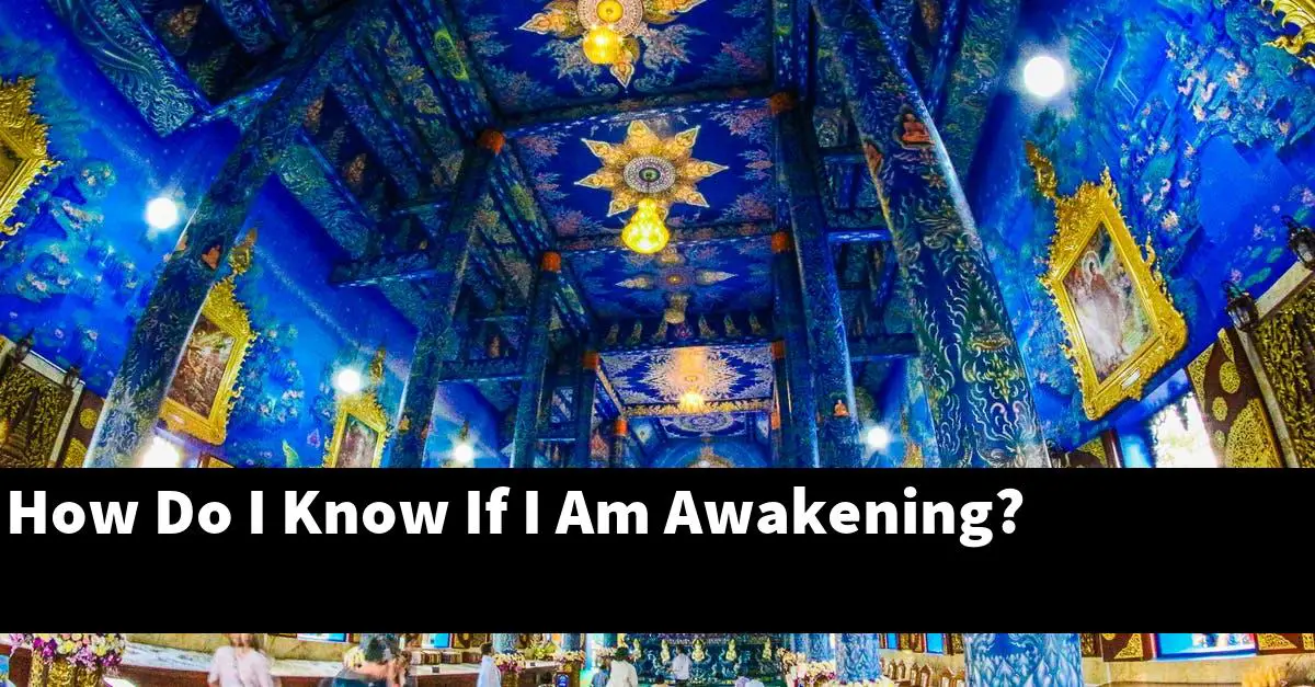 How Do I Know If I Am Awakening?