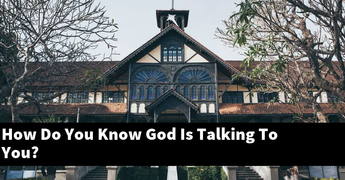 How Do You Know God Is Talking To You?