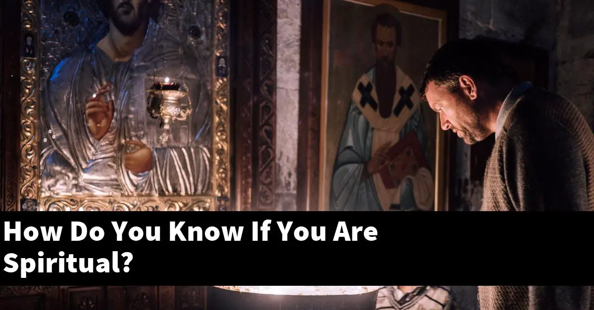 How Do You Know If You Are Spiritual?