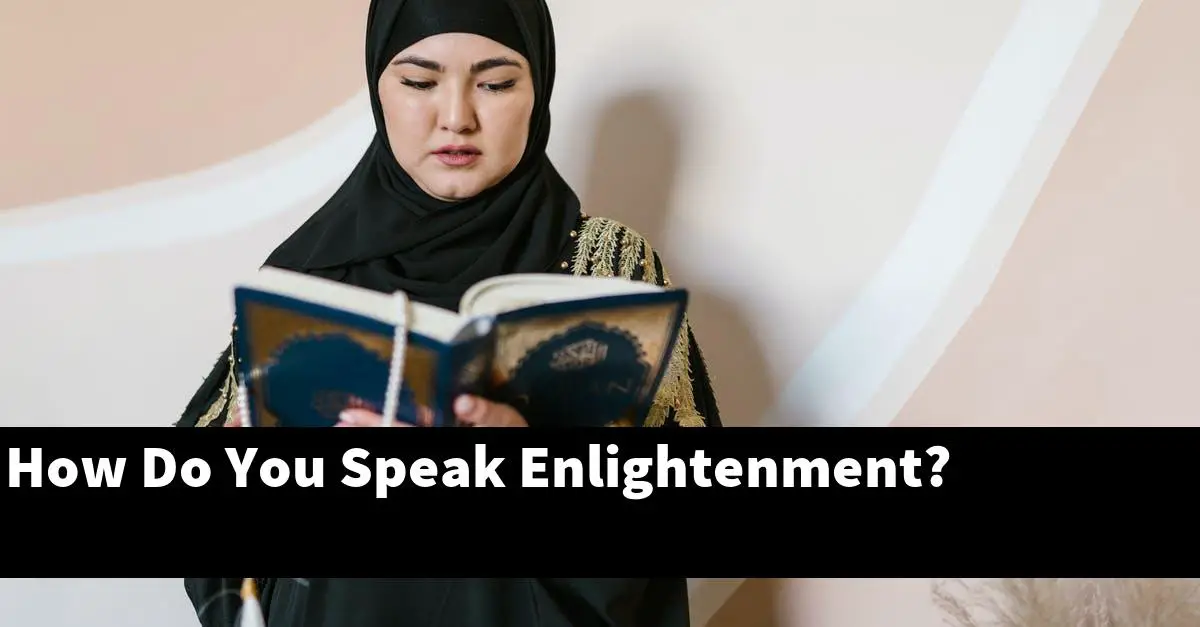 How Do You Speak Enlightenment?