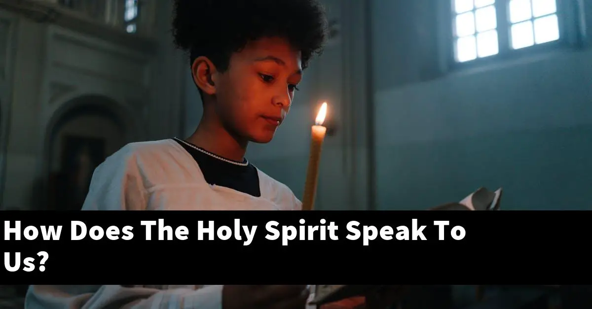 How Does The Holy Spirit Speak To Us?
