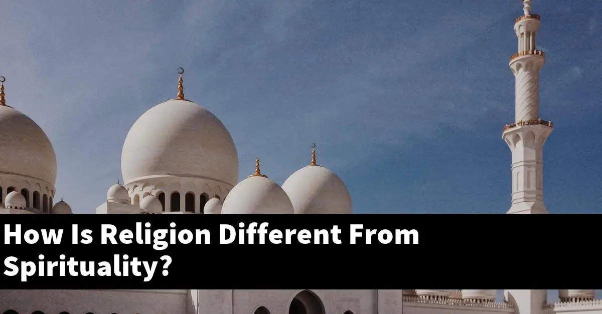 How Is Religion Different From Spirituality?