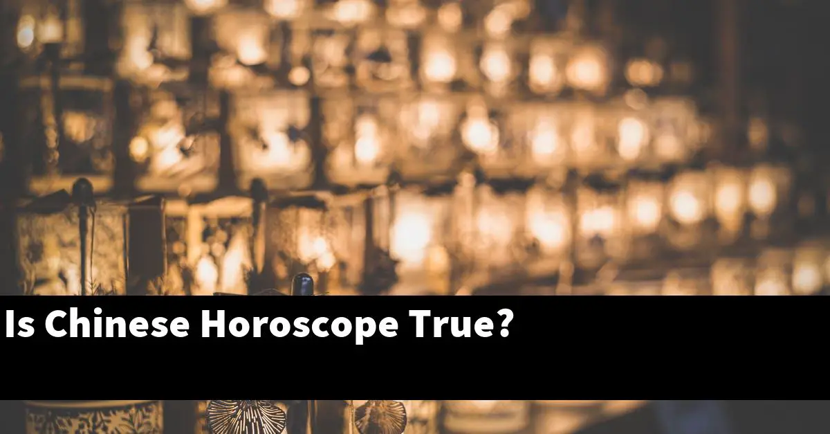 Is Chinese Horoscope True?