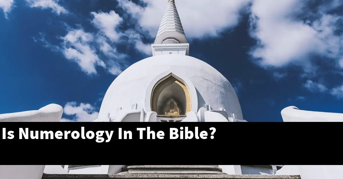 Is Numerology In The Bible?