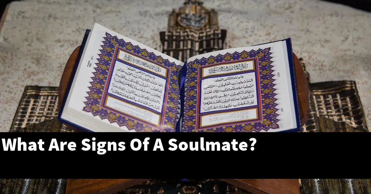 What Are Signs Of A Soulmate?