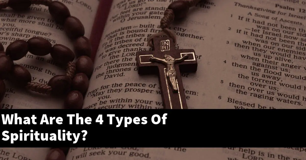 What Are The 4 Types Of Spirituality?