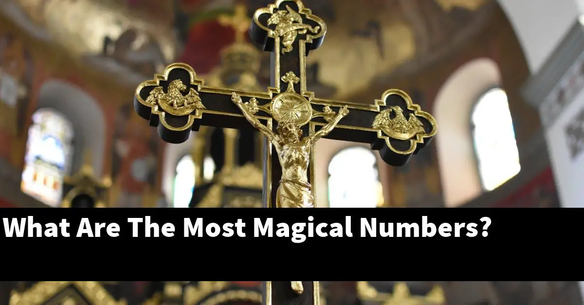 What Are The Most Magical Numbers?