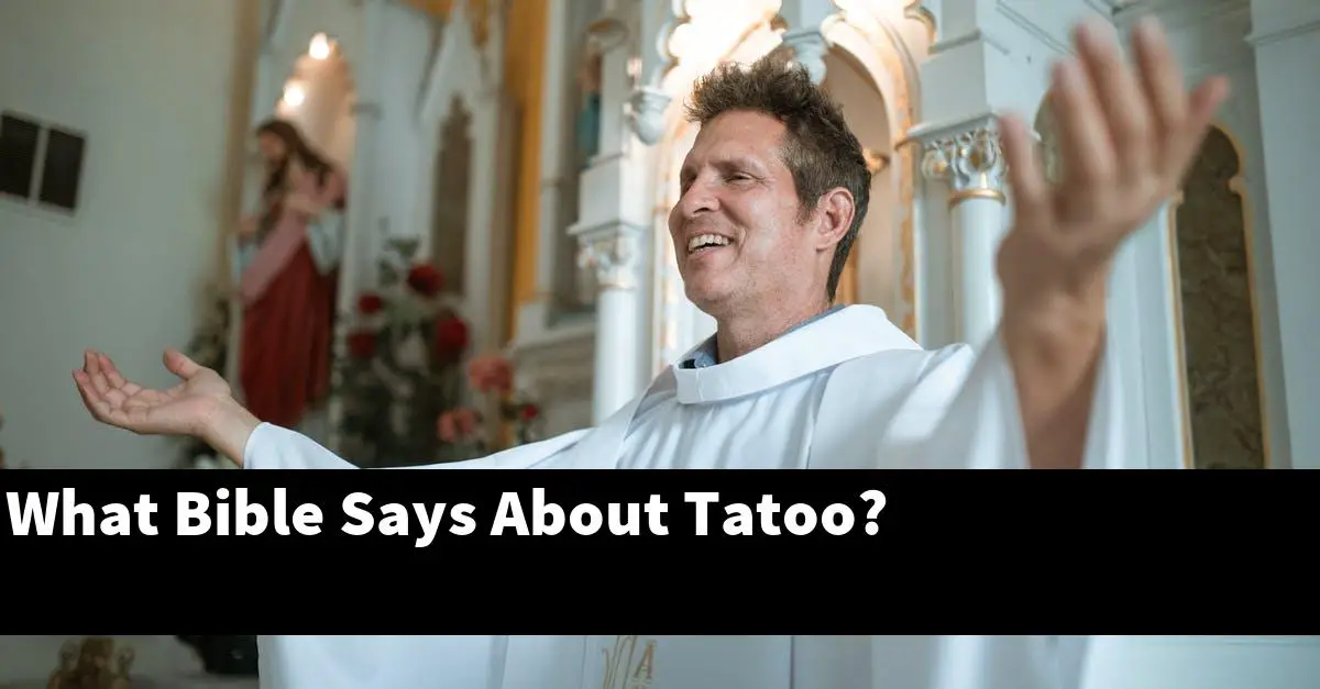What Bible Says About Tatoo?