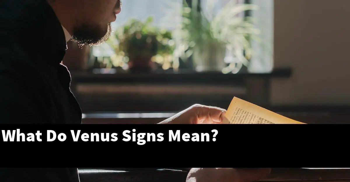 What Do Venus Signs Mean?
