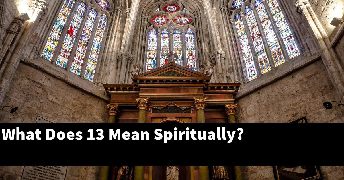 What Does 13 Mean Spiritually?
