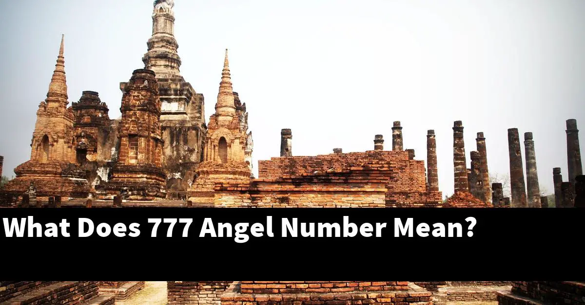 What Does 777 Angel Number Mean?