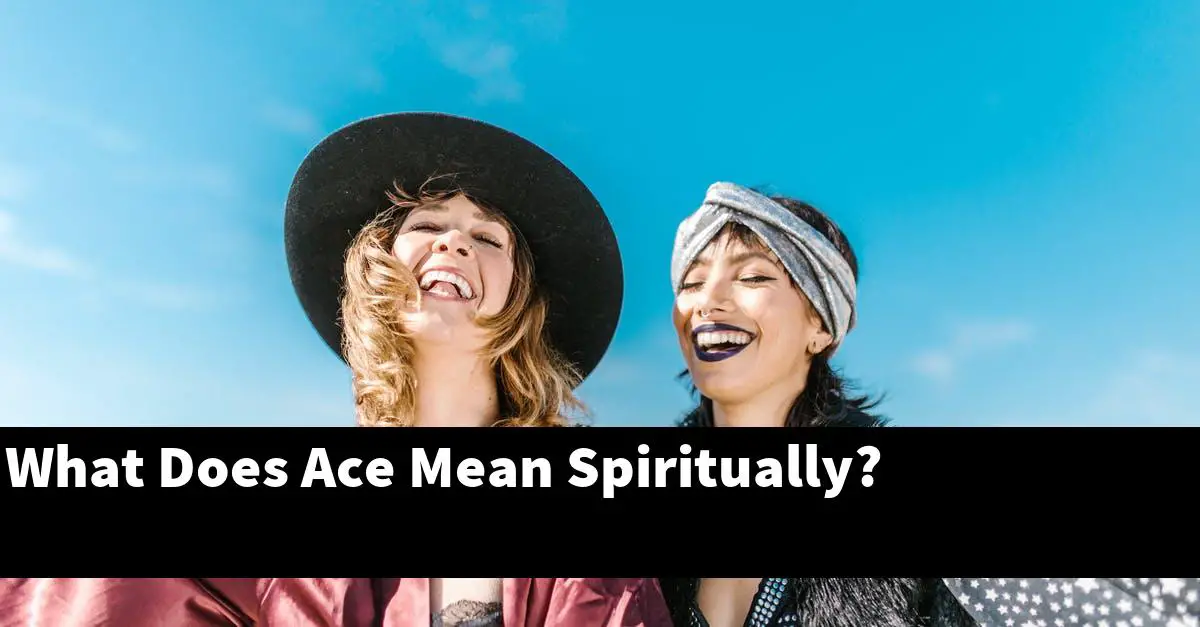 What Does Ace Mean Spiritually?