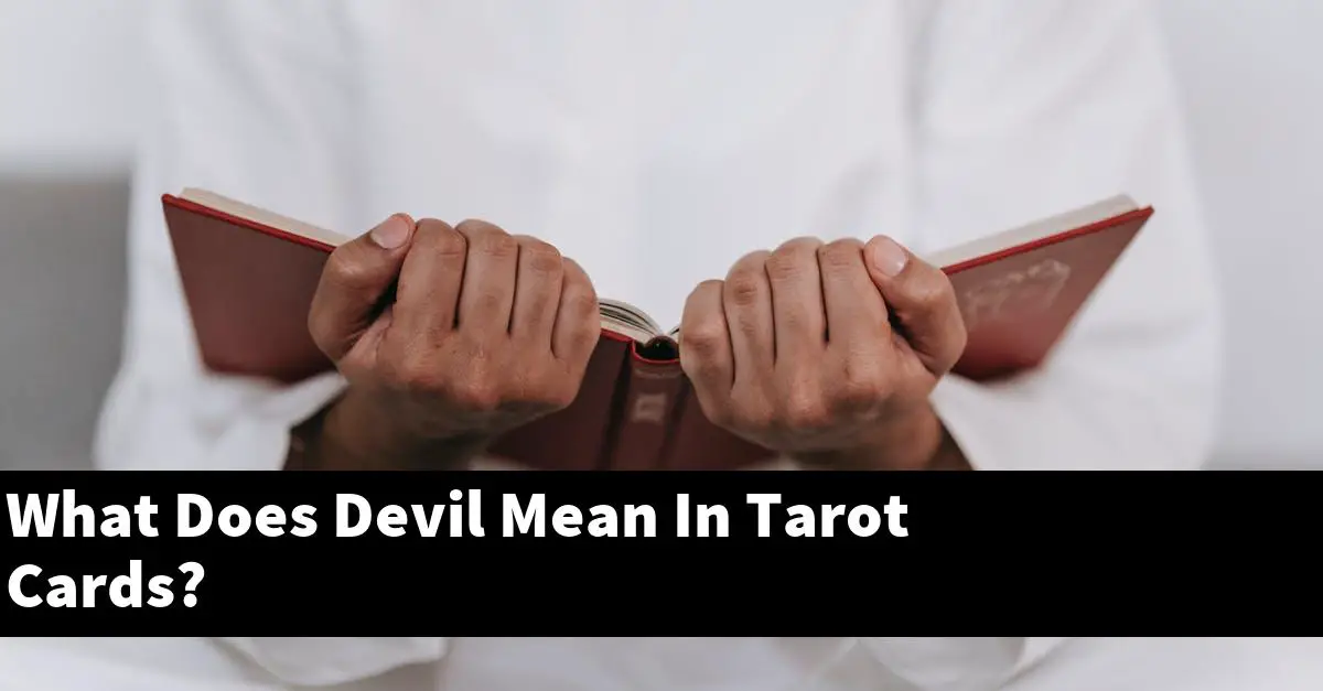 What Does Devil Mean In Tarot Cards?