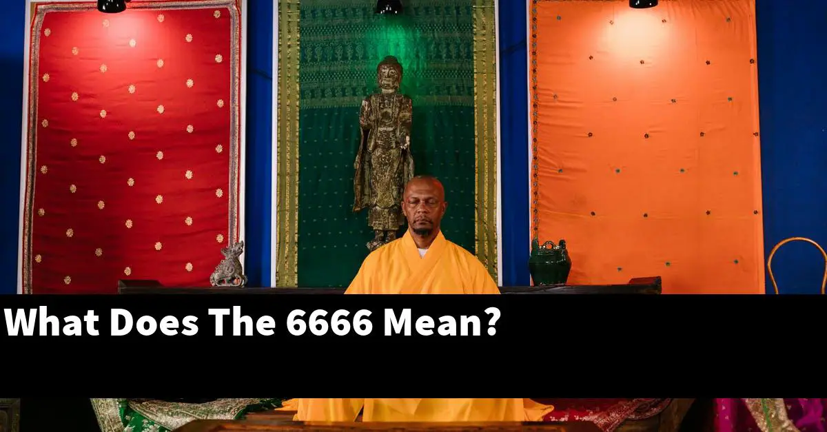 What Does The 6666 Mean?