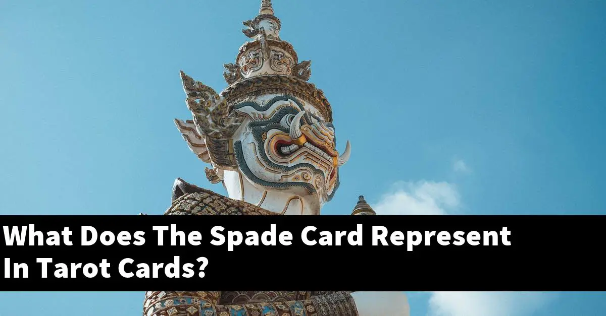 What Does The Spade Card Represent In Tarot Cards?