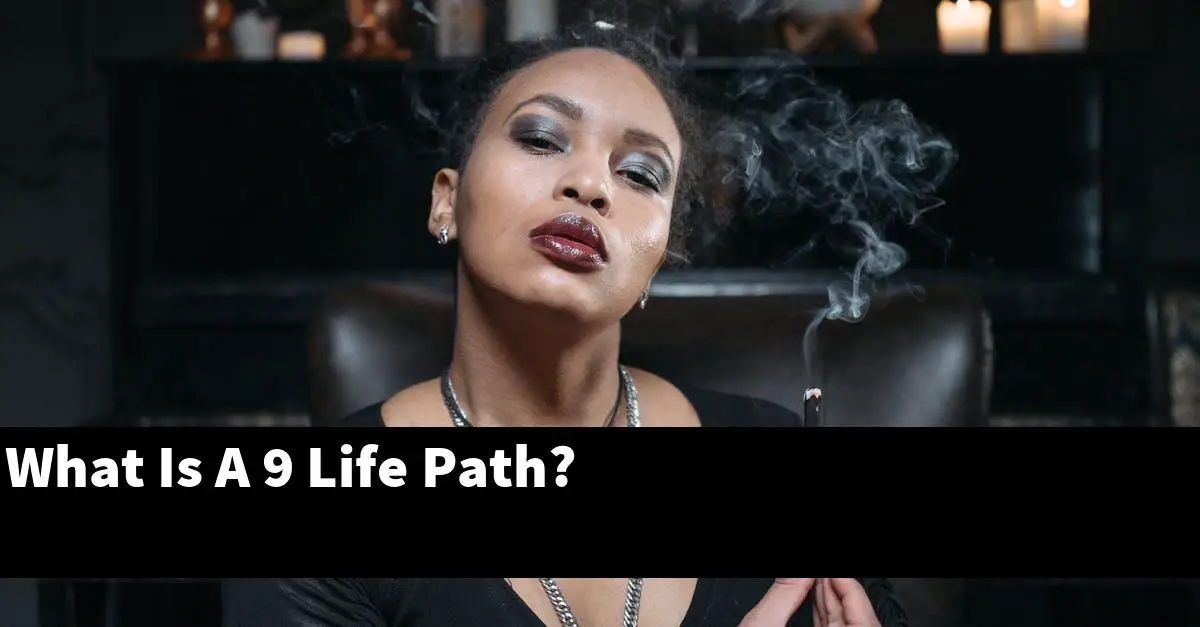 What Is A 9 Life Path?