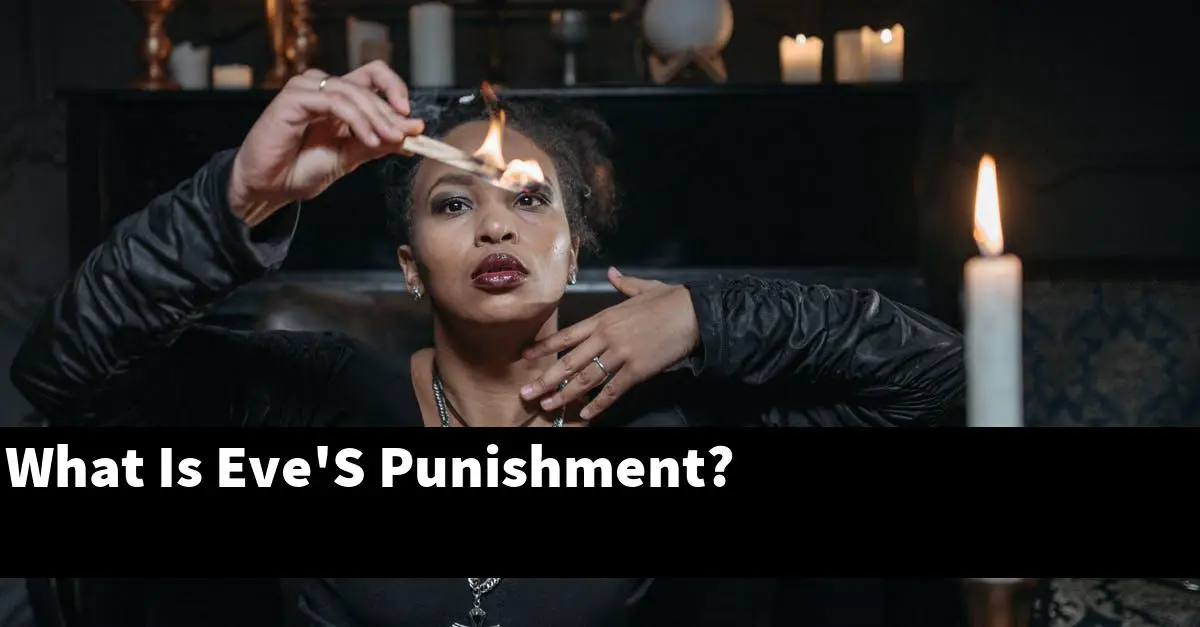What Is Eve'S Punishment?
