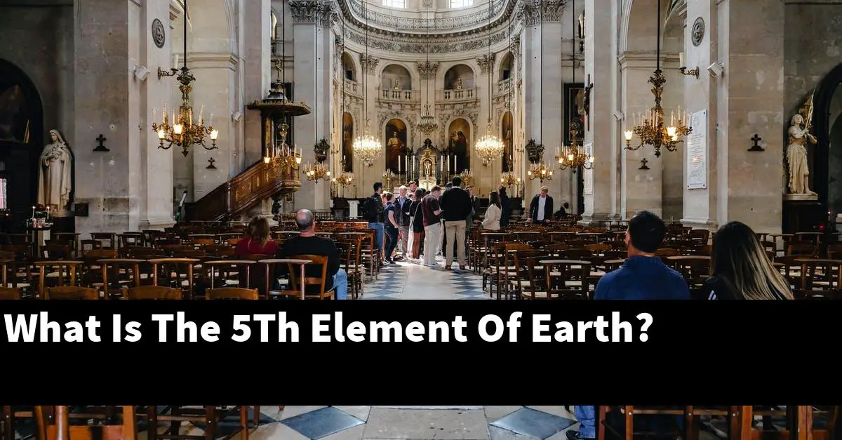 What Is The 5Th Element Of Earth?