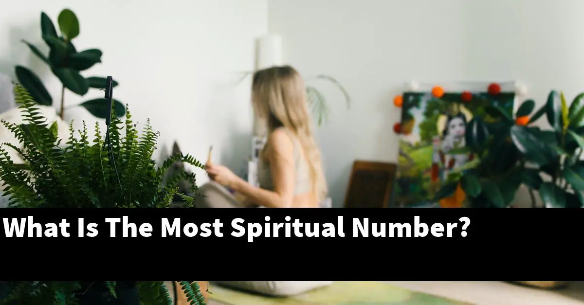 What Is The Most Spiritual Number?