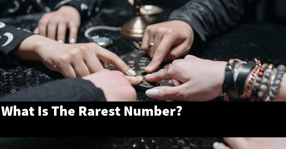 What Is The Rarest Number?