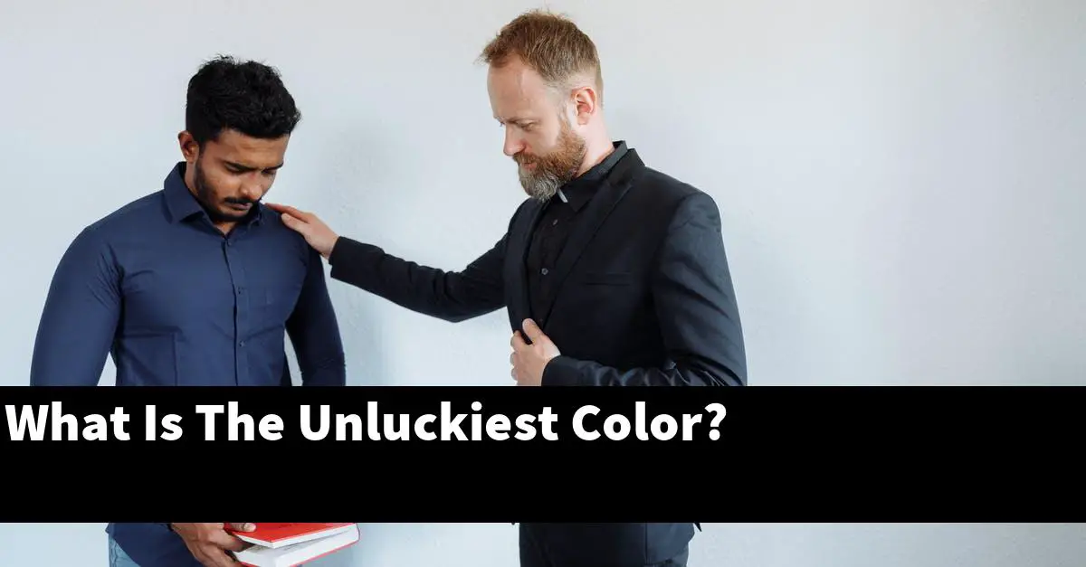 What Is The Unluckiest Color?