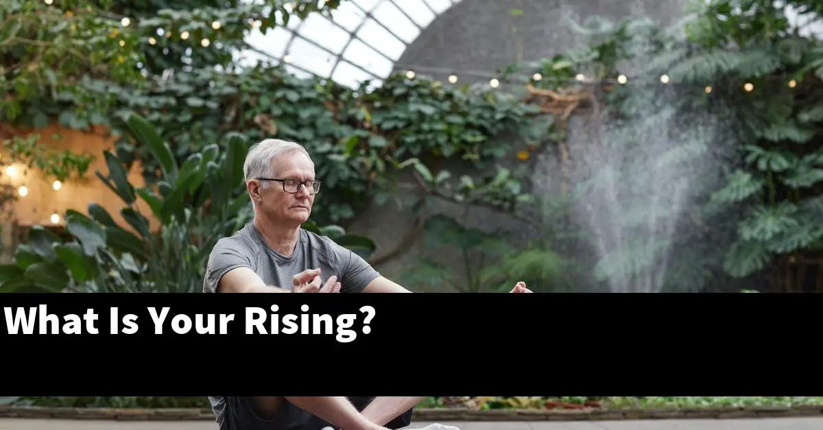What Is Your Rising?