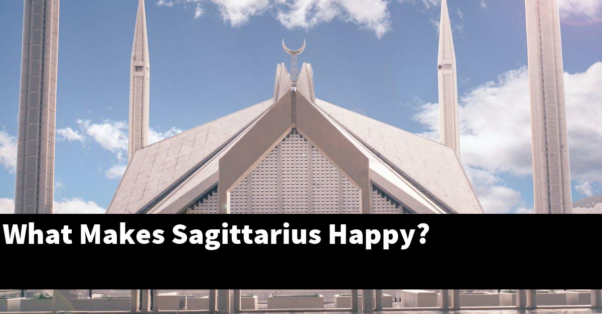 What Makes Sagittarius Happy?