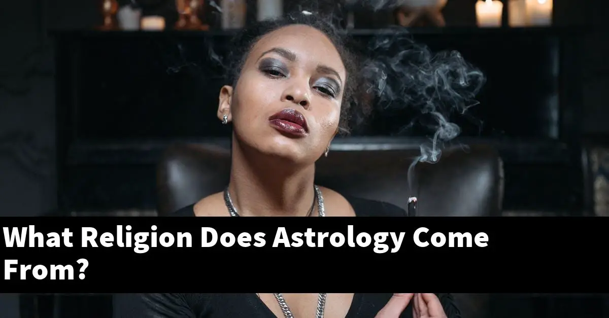 What Religion Does Astrology Come From?