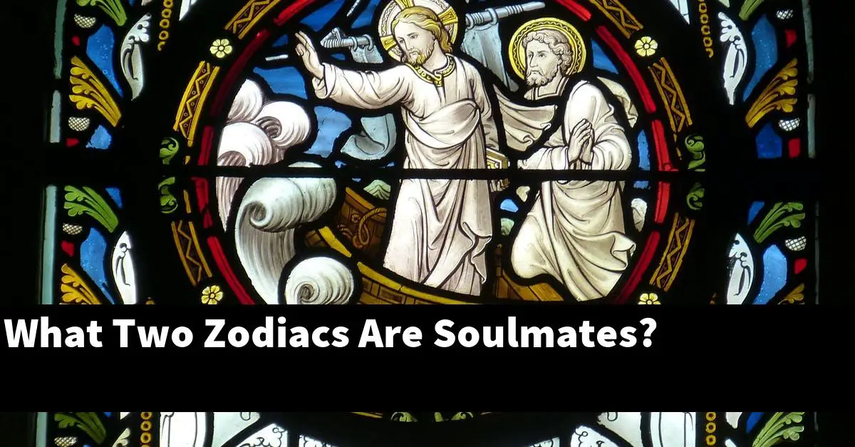 What Two Zodiacs Are Soulmates?