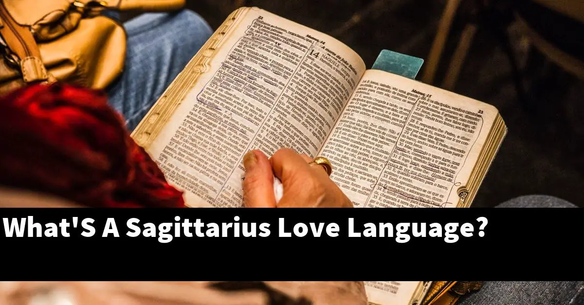 What'S A Sagittarius Love Language?