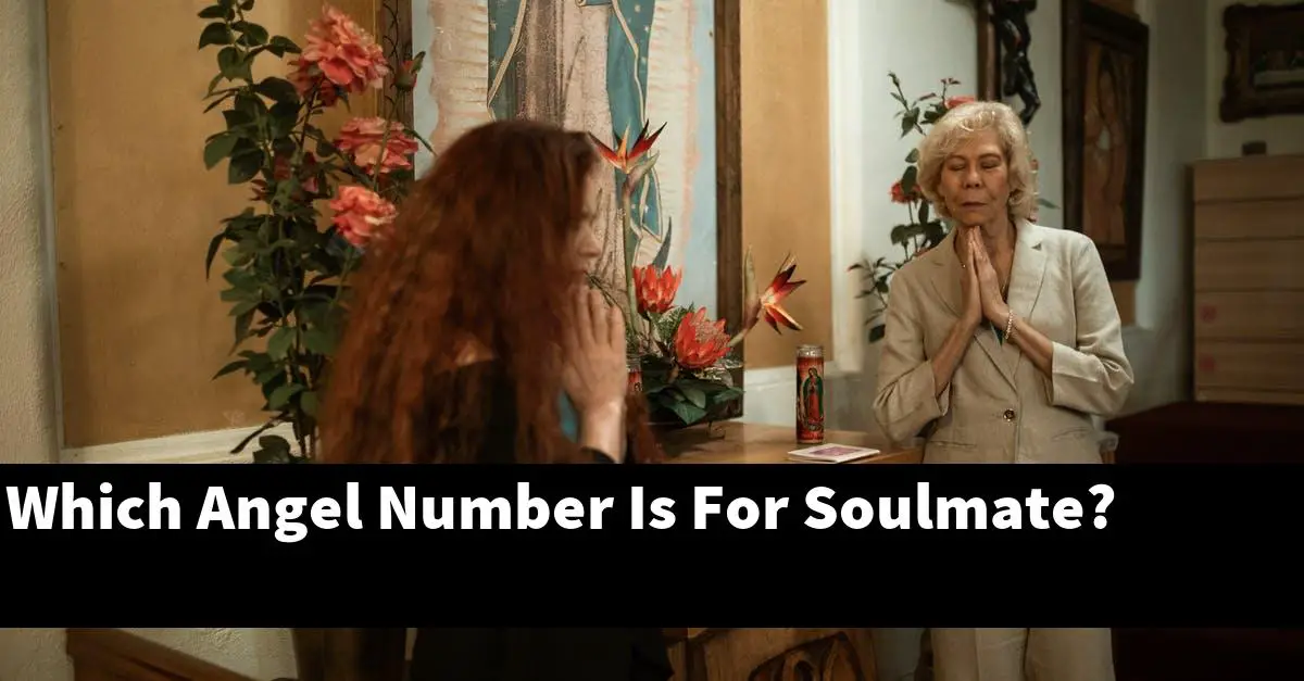 Which Angel Number Is For Soulmate?