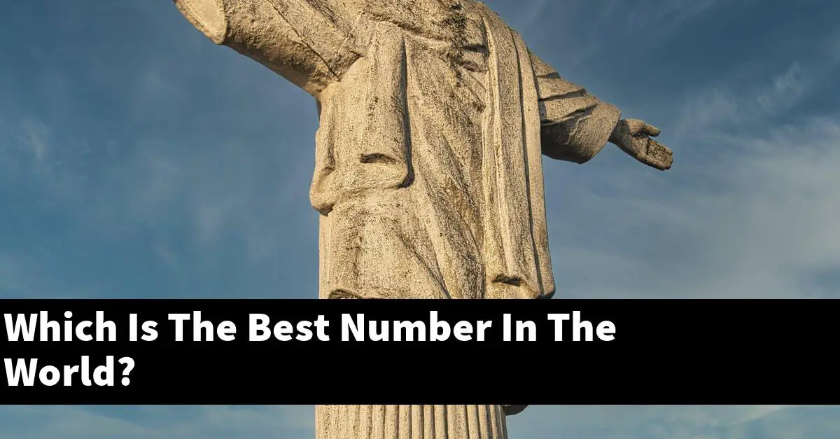 Which Is The Best Number In The World?