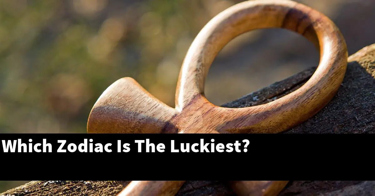 Which Zodiac Is The Luckiest?