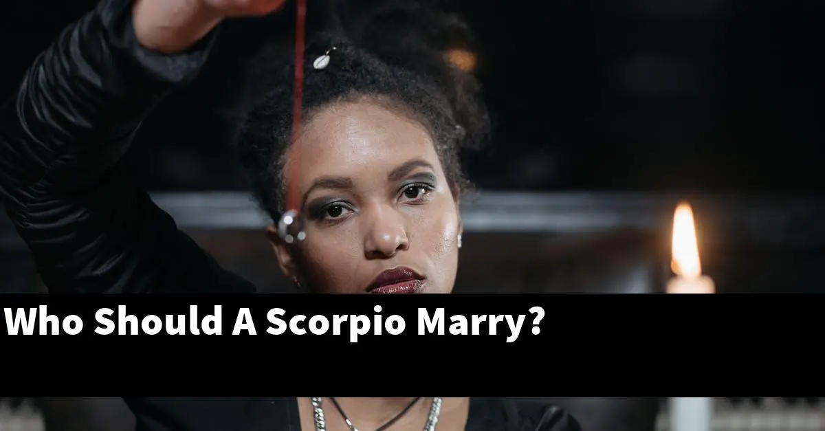 Who Should A Scorpio Marry?