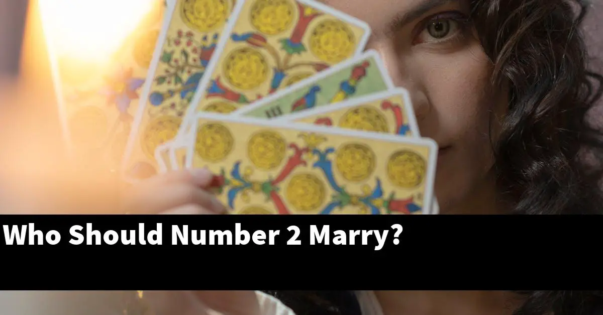 Who Should Number 2 Marry?