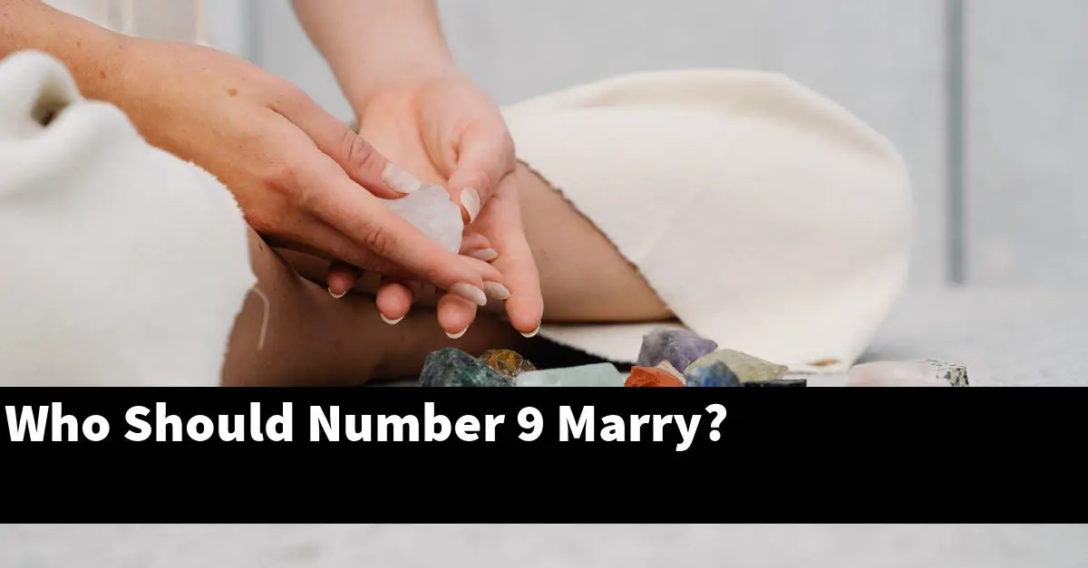 Who Should Number 9 Marry?